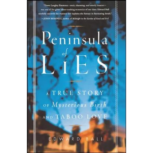 Peninsula of Lies: A True Story of Mysterious Birth and Taboo Love - Paperback