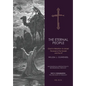The Eternal People: God In Relation to Israel: The Israel of the Tanakh and the NT - Hardcover
