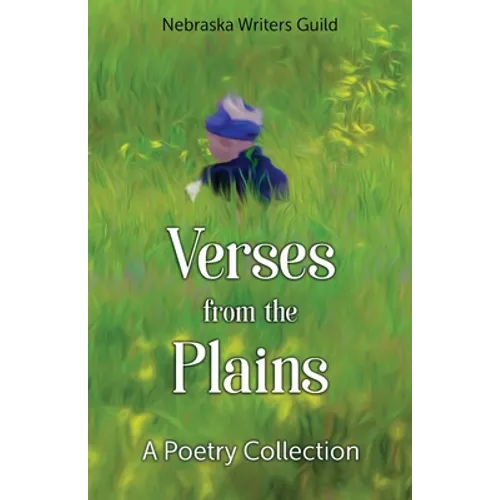 Verses from the Plains: A Poetry Collection - Paperback