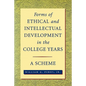 Forms of Ethical and Intellectual Development in the College Years: A Scheme - Paperback