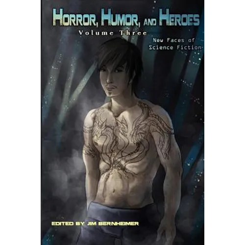 Horror, Humor, and Heroes Volume 3: New Faces of Science Fiction - Paperback