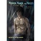 Horror, Humor, and Heroes Volume 3: New Faces of Science Fiction - Paperback