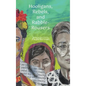 Hooligans, Rebels, and Rabble-Rousers - Hardcover