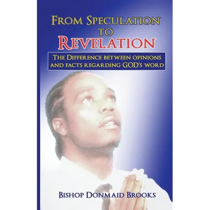 From Speculation to Revelation: The Difference Between Opinions and Facts Regarding God's Word - Paperback