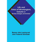 Life and Times of Washington, Volume 2: Revised, Enlarged, and Enriched - Paperback