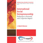 International Social Entrepreneurship: Pathways to Personal and Corporate Impact - Paperback