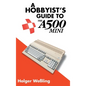 A Hobbyist's Guide to THEA500 Mini - Hardcover