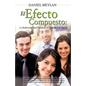 El Efecto Compuesto - Paperback