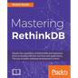 Mastering RethinkDB - Paperback