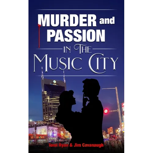 Murder and Passion in the Music City - Paperback