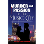 Murder and Passion in the Music City - Paperback