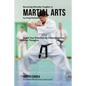 Becoming Mentally Tougher In Martial Arts by Using Meditation: Reach Your Potential by Controlling Your Inner Thoughts - Paperback