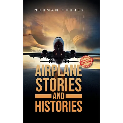 Airplane Stories and Histories - Hardcover