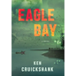 Eagle Bay - Hardcover
