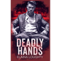 Deadly Hands - Paperback