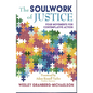 The Soulwork of Justice: Four Movements for Contemplative Action - Paperback