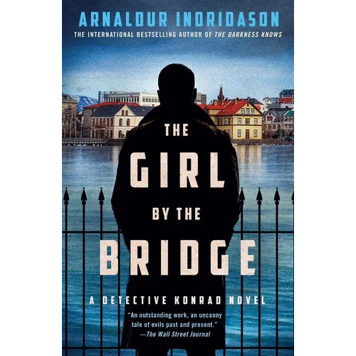The Girl by the Bridge: A Detective Konrad Novel - Paperback