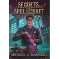 Secrets and Spellcraft - Hardcover
