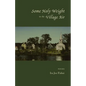 Some Holy Weight in the Village Air - Paperback