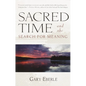 Sacred Time and the Search for Meaning - Paperback