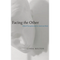 Facing the Other: Ethical Disruption and the American Mind - Paperback