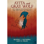 Ayita and Gray Wolf: Struggle and Survival on the Trail of Tears - Paperback