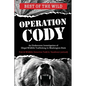 Operation Cody: An Undercover Investigation of Illegal Wildlife Trafficking - Paperback
