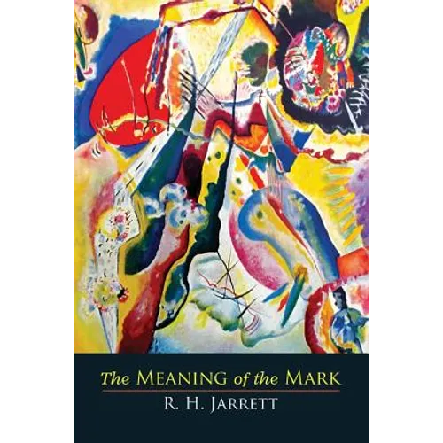 The Meaning of the Mark - Paperback