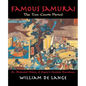 Famous Samurai: The Two Courts Period - Paperback