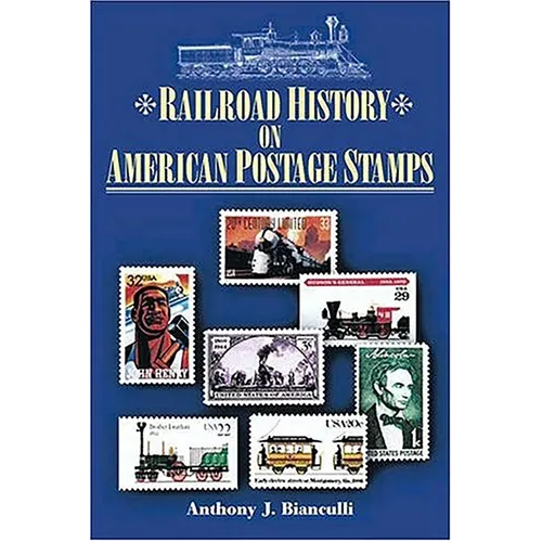 Railroad History on American Postage Stamps - Paperback