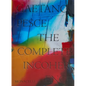 Gaetano Pesce: The Complete Incoherence - Hardcover