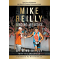 MIKE REILLY Finding My Voice: Tales From IRONMAN, the World's Greatest Endurance Event - Hardcover