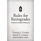 Rules for Retrogrades: Forty Tactics to Defeat the Radical Left - Hardcover