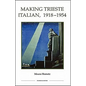 Making Trieste Italian, 1918-1954 - Hardcover