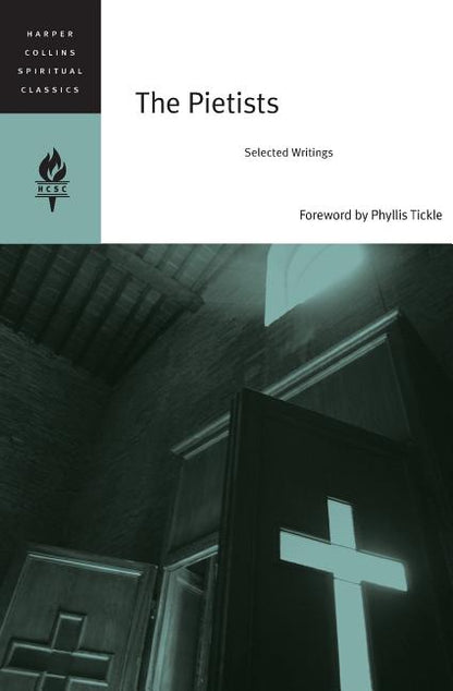 The Pietists: Selected Writings - Paperback