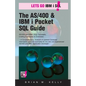 The AS/400 & IBM i Pocket SQL Guide: QuikCourse: IBM i SQL By Example - Paperback