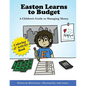 Easton Learns to Budget: A Children's Guide to Managing Money: Coloring & Activity Book - Paperback