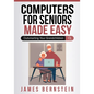 Computers for Seniors Made Easy - Paperback