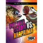 Piranha School vs. Arapaima - Library Binding