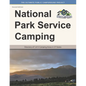 National Park Service Camping, Second Edition: Directory of 1,615 Camping Areas in 37 States - Paperback