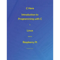 C Here - Programming In C in Linux and Raspberry Pi - Paperback