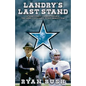 Landry's Last Stand - Paperback