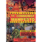 The Communist Manifesto (Illustrated) - Chapter One: Historical Materialism - Paperback