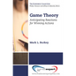 Game Theory: Anticipating Reactions for Winning Actions - Paperback