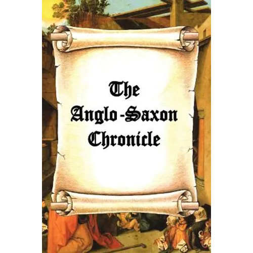 The Anglo-Saxon Chronicle - Paperback