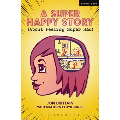 A Super Happy Story (about Feeling Super Sad) - Paperback