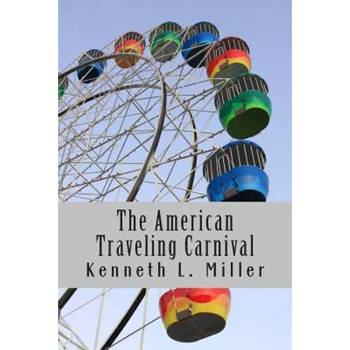 The American Traveling Carnival - Paperback