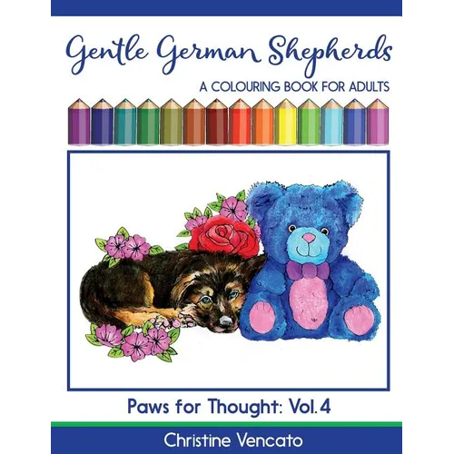 Gentle German Shepherds: An Alsatian Dog Colouring Book for Adults - Paperback