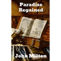 Paradise Regained - Hardcover