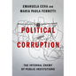 Political Corruption: The Internal Enemy of Public Institutions - Hardcover